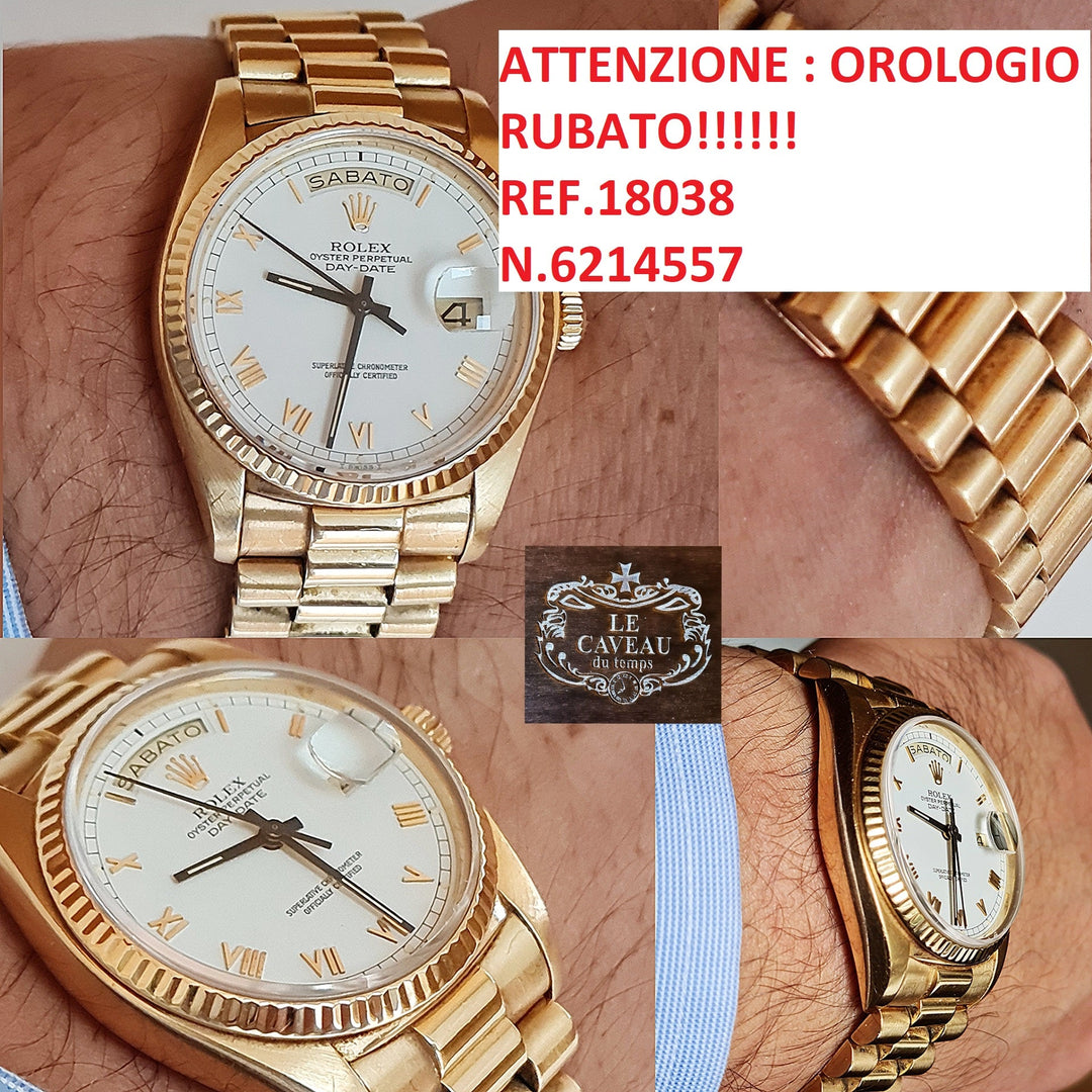 ATTENZIONE DAY-DATE RUBATO DAL NOSTRO NEGOZIO - SE DOVESSERO PROPORVELO CONTATTATE LE FORZE DELL'ORDINE O NOI - GRAZIE